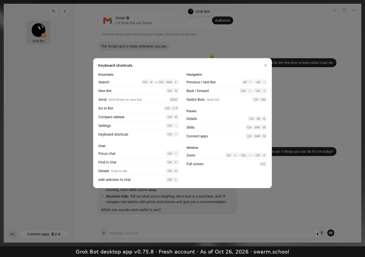 Grok Bot Keyboard shortcuts dialog with four groups: Essentials (Search, New Bot, Send, Go to Bot, Compact sidebar, Settings, Keyboard shortcuts), Chat (Focus chat, Find in chat, Dictate, Add selection to chat), Navigation, Panels and Window